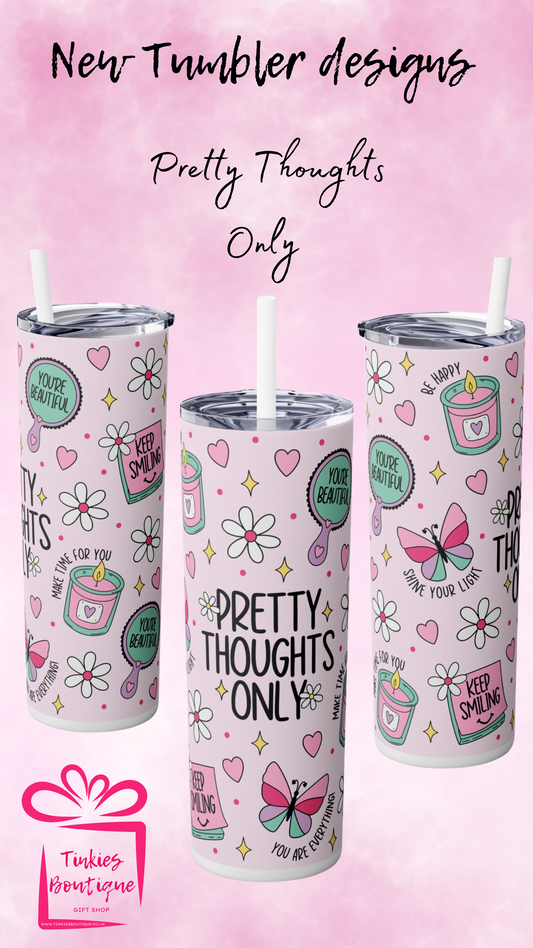 20oz ‘Pretty Thoughts Only’ Tumbler - Stylish & Positive Drinkware!